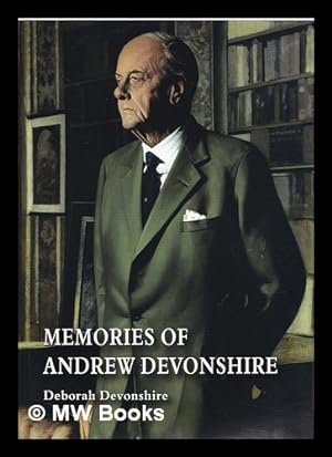 Immagine del venditore per Memories of Andrew Devonshire venduto da MW Books