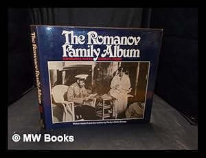 Seller image for The Romanov family album / assembled by Anna Vyrubova ; introductory text, Robert K. Massie ; picture research and descriptions, Marilyn Pfeifer Swezey for sale by MW Books