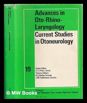 Seller image for Current studies in otoneurologie : proceedings of the Brny Society Meeting, Toronto, August 18-20, 1971. / Editors: Hugh O. Barber and John M. Fredrickson for sale by MW Books