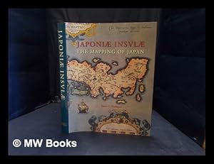 Imagen del vendedor de Japoni insul : the mapping of Japan : historical introduction and cartobibliography of European printed maps of Japan to 1800 a la venta por MW Books