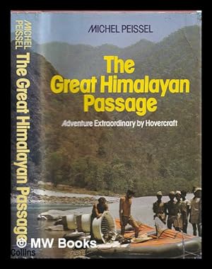 Seller image for The great Himalayan passage : across the Himalayas by hovercraft for sale by MW Books