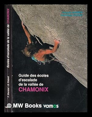 Seller image for Guide des coles d'escalade de la valle de Chamonix for sale by MW Books
