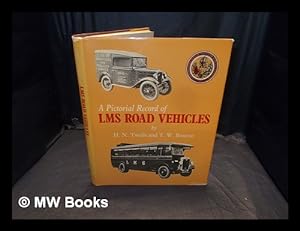 Immagine del venditore per A pictorial record of LMS road vehicles / H. N. Twells and T. W. Bourne venduto da MW Books