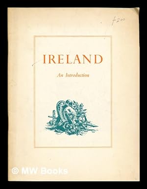 Seller image for Ireland: an introduction to her History, Institutions, Resources and Culture for sale by MW Books