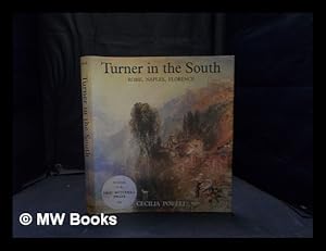 Seller image for Turner in the South: Rome, Naples, Florence / Cecilia Powell for sale by MW Books