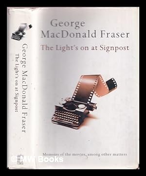Seller image for The light's on at signpost for sale by MW Books