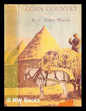 Bild des Verkufers fr Corn country / by C. Henry Warren zum Verkauf von MW Books