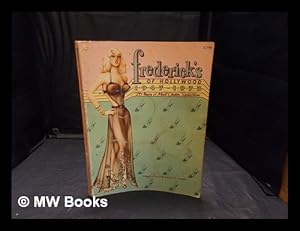 Bild des Verkufers fr Frederick's of Hollywood, 1947-1973 : 26 years of mail order seduction / edited by Laura & Janusz Gottwald zum Verkauf von MW Books