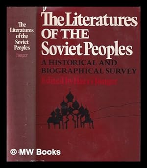 Immagine del venditore per The literatures of the Soviet peoples: a historical and biographical survey / Edited by Harri Jnger. [Translated from the German] venduto da MW Books
