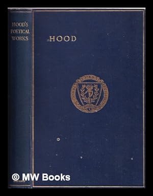 Image du vendeur pour The complete poetical works of Thomas Hood mis en vente par MW Books