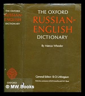 Image du vendeur pour The Oxford Russian-English dictionary / by Marcus Wheeler; general editor : B. O. Unbegaun, with the assistance of D. P. Costello and W. F. Ryan mis en vente par MW Books