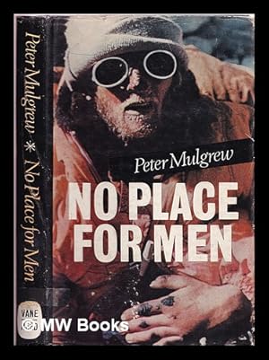 Image du vendeur pour No place for men mis en vente par MW Books