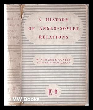 Imagen del vendedor de A history of Anglo-Soviet relations a la venta por MW Books