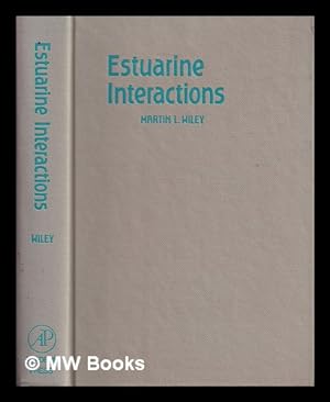 Immagine del venditore per Estuarine interactions / edited by Martin L. Wiley venduto da MW Books