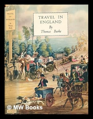 travel in england thomas burke