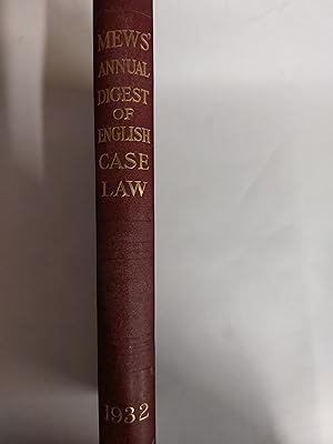 Bild des Verkufers fr Mews' Digest Of English Case Law (Second Edition) Eighth Annual Supplement Containing The Cases Reported In 1932 With Table Of Statutes Judicially Considered And A Collection Of Cases Followed, Distinguished, Explained, Commented On, Overruled, Or Questioned zum Verkauf von Cambridge Rare Books