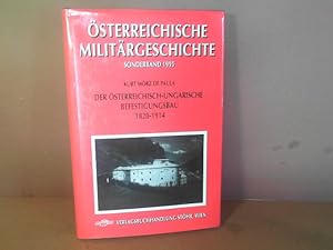 Der österreichisch-ungarische Befestigungsbau 1820-1914. (= Österreichische Militärgeschichte, So...