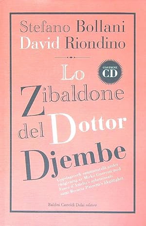 Bild des Verkufers fr Lo Zibaldone del Dottor Djembe zum Verkauf von Librodifaccia