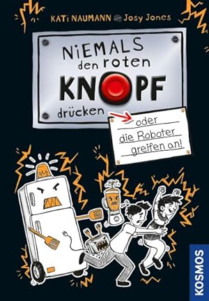 Immagine del venditore per Niemals den roten Knopf drcken, 2, oder die Roboter greifen an venduto da BuchWeltWeit Ludwig Meier e.K.