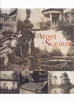 Atget a Sceaux: Inventaire Avant Disparitions / Musee De L'Ile-De-France ( Eugene Atget / Photogr...