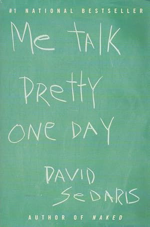 Me Talk Pretty One Day (English)