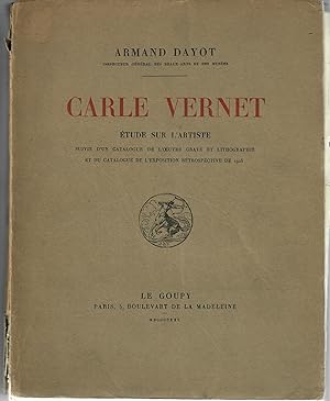 Carle Vernet; Etude sur l'Artiste