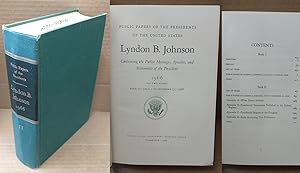 Seller image for PUBLIC PAPERS OF THE PRESIDENTS OF THE UNITED STATES: LYNDON B. JOHNSON : CONTAINING THE PUBLIC MESSAGES, SPEECHES, AND STATEMENTS OF THE PRESIDENT, 1966 IN TWO BOOKS: BOOK II. JULY 1 TO DECEMBER 31, 1966 for sale by Second Story Books, ABAA