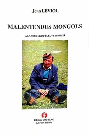 Image du vendeur pour Malentendus mongols :  la source du fleuve lenisse mis en vente par JLG_livres anciens et modernes