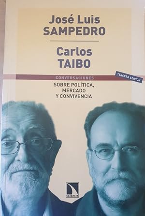 CONVERSACIONES SOBRE POLITICA, MERCADO Y CONVIVENCIA.