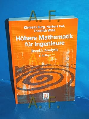 Seller image for Hhere Mathematik fr Ingenieure: Band 1 Analysis. bearb. von Herbert Haf und Andreas Meister for sale by Antiquarische Fundgrube e.U.