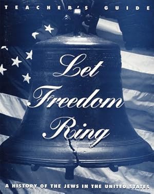 Seller image for Let Freedom Ring: A History of the Jews in the United States Teacher's Guide by House, Behrman [Paperback ] for sale by booksXpress