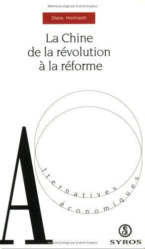 Seller image for La Chine : de la rvolution  la rforme for sale by JLG_livres anciens et modernes