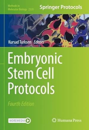 Bild des Verkufers fr Embryonic Stem Cell Protocols (Methods in Molecular Biology, 2520) [Hardcover ] zum Verkauf von booksXpress