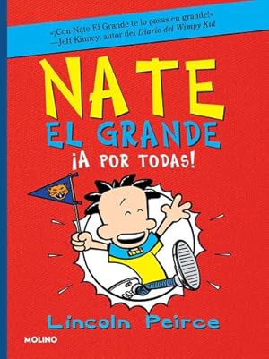 Seller image for ¡A por todas! / Big Nate Goes for Broke (NATE EL GRANDE / BIG NATE) (Spanish Edition) by Peirce Peirce, Lincoln [Paperback ] for sale by booksXpress