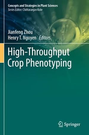 Imagen del vendedor de High-Throughput Crop Phenotyping (Concepts and Strategies in Plant Sciences) [Paperback ] a la venta por booksXpress