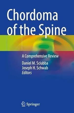 Image du vendeur pour Chordoma of the Spine: A Comprehensive Review [Paperback ] mis en vente par booksXpress