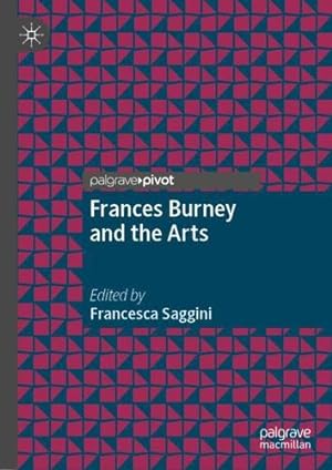 Image du vendeur pour Frances Burney and the Arts [Hardcover ] mis en vente par booksXpress