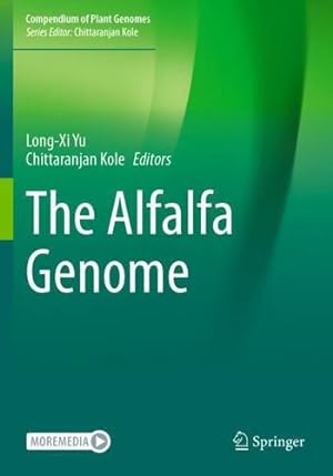 Seller image for The Alfalfa Genome (Compendium of Plant Genomes) [Paperback ] for sale by booksXpress
