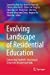 Seller image for Evolving Landscape of Residential Education: Enhancing Studentsâ   Learning in University Residential Halls [Hardcover ] for sale by booksXpress