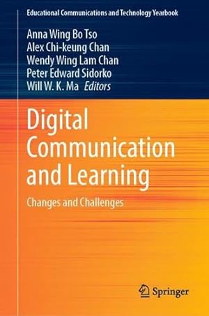 Immagine del venditore per Digital Communication and Learning: Changes and Challenges (Educational Communications and Technology Yearbook) [Hardcover ] venduto da booksXpress