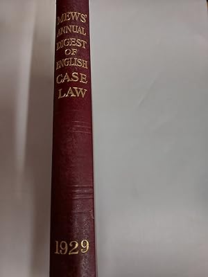 Bild des Verkufers fr Mews' Digest Of English Case Law (Second Edition) Fifth Annual Supplement Incorporating Containing The Cases Reported In 1929 With Tables Of Statutes Judicially Considered And A Collection Of Cases Followed, Distinguished, Explained, Commented On, Overruled, Or Questioned zum Verkauf von Cambridge Rare Books