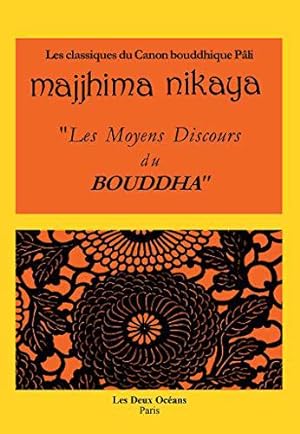 Bild des Verkufers fr Majjhima Nikaya moyens discours zum Verkauf von JLG_livres anciens et modernes