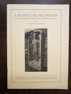 Imagen del vendedor de Lavant und Aguntum. Die frhgeschichtlichen Ruinen bei Lienz in Osttirol a la venta por Rudi Euchler Buchhandlung & Antiquariat