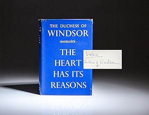 The Heart Has Its Reasons; The Memoirs of The Duchess of Windsor