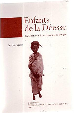 Seller image for Enfants de la desse : Dvotion et prtrise fminines au Bengale for sale by JLG_livres anciens et modernes