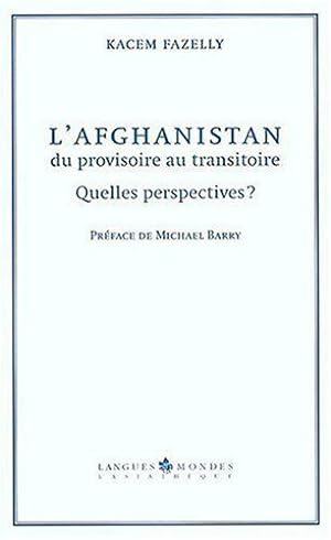 Seller image for l'afghanistan,du provisoire au transitoire: Quelles perspectives for sale by JLG_livres anciens et modernes