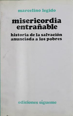 Seller image for Misericordia entraable historia de la salvacin, anunciada a los pobres for sale by Librera Alonso Quijano