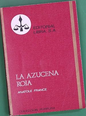 Imagen del vendedor de La azucena roja a la venta por Librera Alonso Quijano