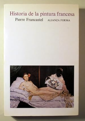 Imagen del vendedor de HISTORIA DE LA PINTURA FRANCESA. Desde la Edad Media hasta Picasso - Madrid 1989 - Ilustrado a la venta por Llibres del Mirall