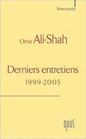 Seller image for Derniers entretiens (1999 - 2005) for sale by JLG_livres anciens et modernes